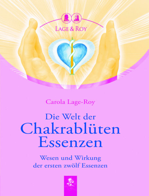 Die Welt der Chakrablüten Essenzen